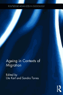 Ageing in Contexts of Migration