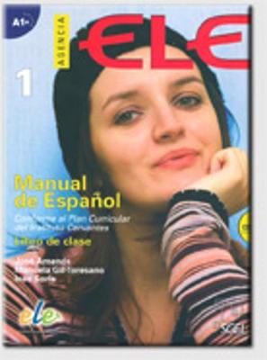 Agencia Ele 1: Student Book + CD - Gil-Toresano, Manuela