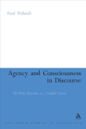 Agency and Consciousness in Discourse