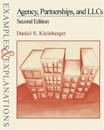 Agency, Partnership, and Llcs: Examples & Explanations, Second Edition - Kleinberger, Daniel S