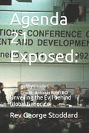 Agenda 21 Exposed: Unveiling the Evil behind Global Genocide