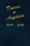 Agenda Scuola 2019 - 2020 - Angelica: Mensile - Settimanale - Giornaliera - Settembre 2019 - Agosto 2020 - Obiettivi - Rubrica - Orario Lezioni - Appunti - Priorit - Elegante cover con effetto Oceano