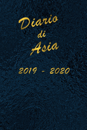 Agenda Scuola 2019 - 2020 - Asia: Mensile - Settimanale - Giornaliera - Settembre 2019 - Agosto 2020 - Obiettivi - Rubrica - Orario Lezioni - Appunti - Priorit? - Elegante cover con effetto Oceano