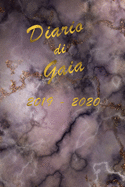 Agenda Scuola 2019 - 2020 - Gaia: Mensile - Settimanale - Giornaliera - Settembre 2019 - Agosto 2020 - Obiettivi - Rubrica - Orario Lezioni - Appunti - Priorit - Elegante effetto Marmo scuro con scritte in Oro Antico