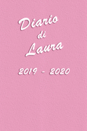 Agenda Scuola 2019 - 2020 - Laura: Mensile - Settimanale - Giornaliera - Settembre 2019 - Agosto 2020 - Obiettivi - Rubrica - Orario Lezioni - Appunti - Priorit - Elegante e Moderno color Rosa