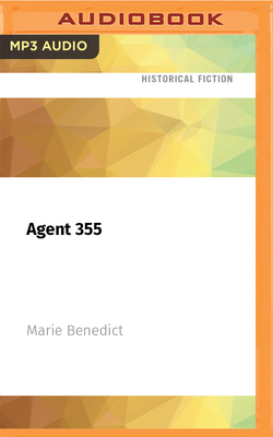 Agent 355 - Benedict, Marie, and Rankin, Emily (Read by)