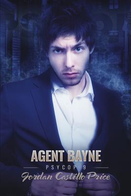 Agent Bayne: PsyCop 9 - Price, Jordan Castillo