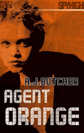 Agent Orange: A Spy High Novel