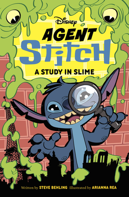 Agent Stitch: A Study in Slime - Beheling, Steve