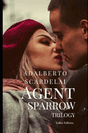 AgentE Sparrow Trilogy