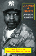 Agents & Assets: Witnessing the War on Drugs and on Communities
