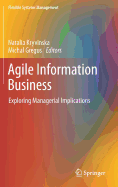 Agile Information Business: Exploring Managerial Implications