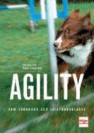 Agility - Roth, Alexandra; Tschanz-Haas, Regula