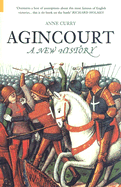 Agincourt: A New History