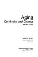 Aging: Continuity & Change - Atchley, Robert C, Dr.