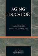 Aging Education: Teaching and Practice Strategies