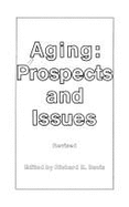 Aging: Prospects and Issues - Davis, Richard H