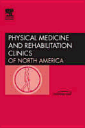 Aging with a Disability, an Issue of Physical Medicine and Rehabilitation Clinics: Volume 16-1 - Cristian, Adrian, MD