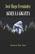 Agnes La Giganta: Editorial Dos Islas