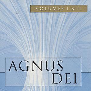 Agnus Dei, Vols. I & II - 