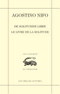 Agostino Nifo, Le Livre de la Solitude / de Solitudine Liber