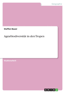 Agrarbiodiversit?t in den Tropen