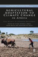 Agricultural Adaptation to Climate Change in Africa: Food Security in a Changing Environment