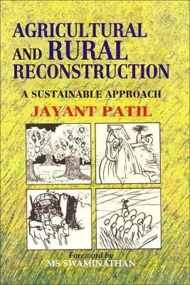 Agricultural and Rural Reconstruction - Patil, Jayant