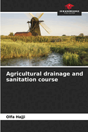 Agricultural drainage and sanitation course