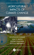 Agricultural Impacts of Climate Change [volume 1]