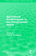 Agricultural Protectionism in the Industrialized World