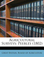 Agricultural Surveys: Peebles (1802)