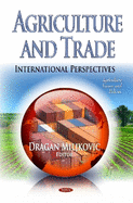 Agriculture & Trade: International Perspectives