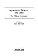 Agriculture, Women & Land: The African Experience