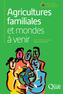 Agricultures familiales et mondes  venir