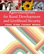 Agro-Enterprises for Rural Development and Livelihood Security