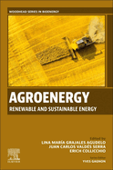 Agroenergy: Renewable and Sustainable Energy