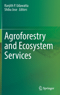 Agroforestry and Ecosystem Services