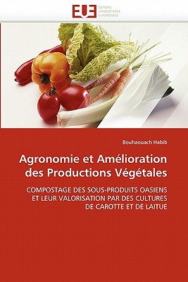 Agronomie Et Amelioration Des Productions Vegetales - Habib-B