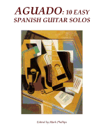 Aguado: 10 Easy Spanish Guitar Solos