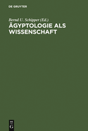 Agyptologie ALS Wissenschaft: Adolf Erman (1854-1937) in Seiner Zeit