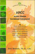 Ahcc: Active Hexose Correlated Compound