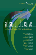 Ahead of the Curve: The Power of Assessment to Transform Teaching and Learning