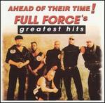 Ahead of Their Time!: Full Force's Greatest Hits - Full Force