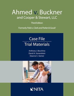 Ahmed v. Buckner and Cooper & Stewart, LLC: Case File, Trial Materials - Bocchino, Anthony J, and Sonenshein, David A