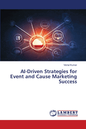 AI-Driven Strategies for Event and Cause Marketing Success