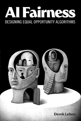 AI Fairness: Designing Equal Opportunity Algorithms - Leben, Derek