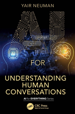AI for Understanding Human Conversations - Neuman, Yair