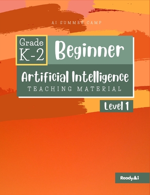 AI Summer Camp: Beginner Level 1 - Teaching Material - Readyai