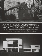 Aia Architectural Guide to Nassau and Suffolk Counties, Long Island